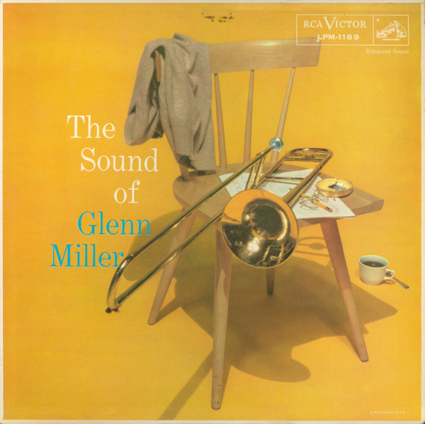 Glenn Miller And His Orchestra – The Sound Of Glenn Miller - Görsel 6
