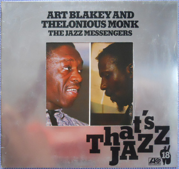 Art Blakey And Thelonious Monk – The Jazz Messengers Plak - Görsel 7