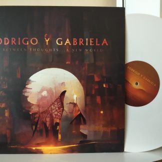 Rodrigo Y Gabriela – In Between Thoughts... A New World  Plak