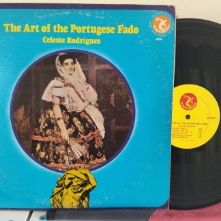 Celeste Rodrigues – The Art Of The Portuguese Fado  Plak