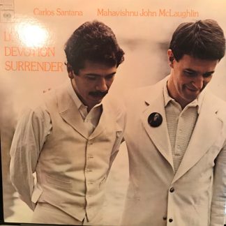 Carlos Santana & Mahavishnu John McLaughlin – Love Devotion Surrender Plak