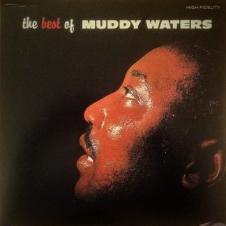 Muddy Waters – The Best Of Muddy Waters  Plak